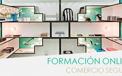 Formación online (100% bonificada):  Comercio Seguro: Prevención y control frente al COVID-19.